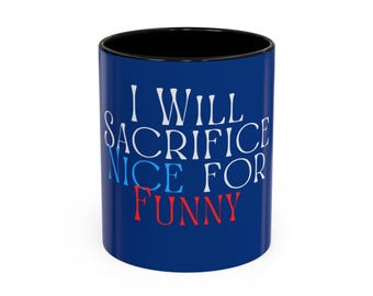 Taza con cita divertida sobre el sacrificio