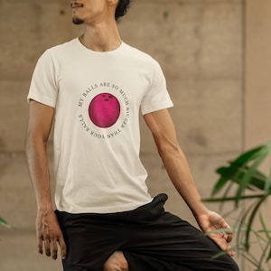 Bowling T-Shirt, Bowling Gift, Funny Bowling Tee, Bowling Apparel, Bowling Lover Shirt, My Balls Are Bigger Shirt