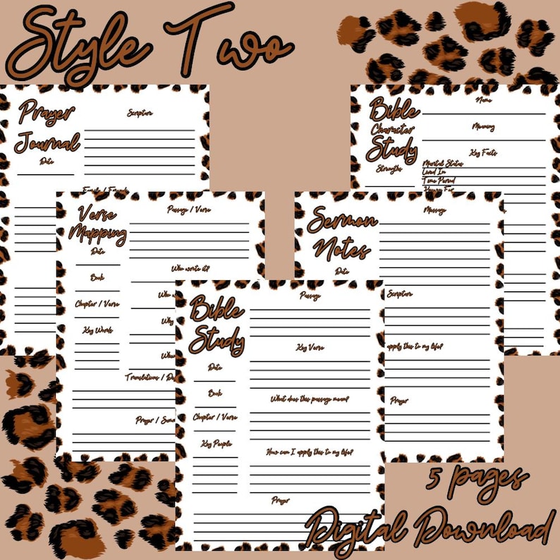 May include: Five printable pages with a leopard print background. Each page has a different title: Prayer Journal, Verse Mapping, Bible Study, Sermon Notes, and Bible Character Study. Each page has lines for writing.