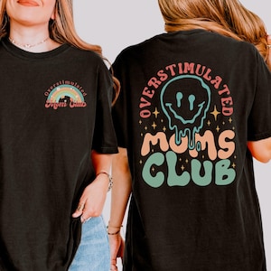 Comfort Colors® Overstimulated Moms Club Shirt, Mama Comfort Colors T-Shirt, Funny Mama Shirt, Mother Day Gift, Comfort Colors Mom Shirt