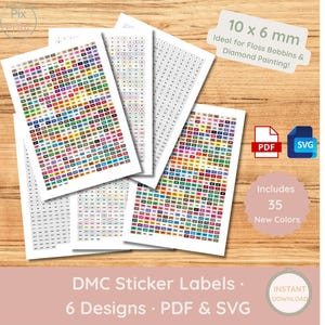 May include: Several white paper sheets displaying DMC sticker labels in a grid arrangement. The labels are rectangular and feature various colours. Text includes "10 x 6 mm", "Includes 35 New Colors", and "DMC Sticker Labels". The labels are 1 cm x 0.6 cm.