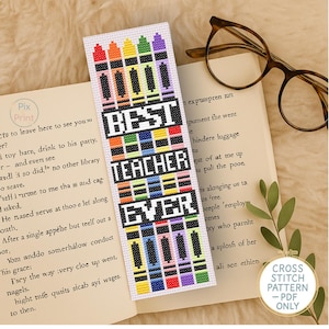 Crayon Bookmark Cross Stitch Pattern | Best Teacher Ever (PDF Pattern ...