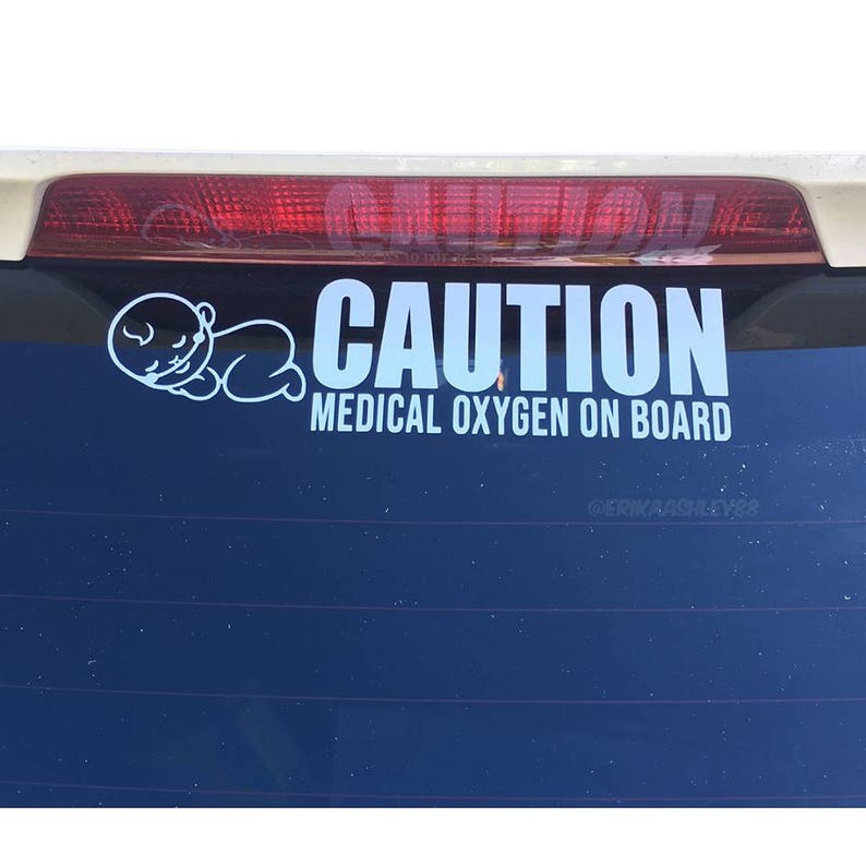 Medical Oxygen Alert Car Vinyl Decal Oxygen Baby Etsy