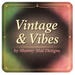 Vintage and Vibes by Shanny Mae