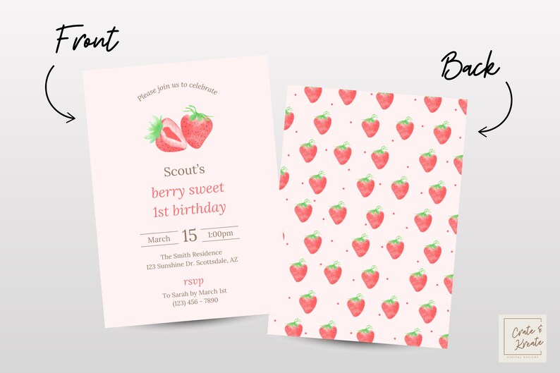 May include: A pink and white invitation card with a strawberry pattern on the back. The front of the card has a watercolor illustration of strawberries and text that reads "Scout's berry sweet 1st birthday". The text also includes the date, time, and location of the party.