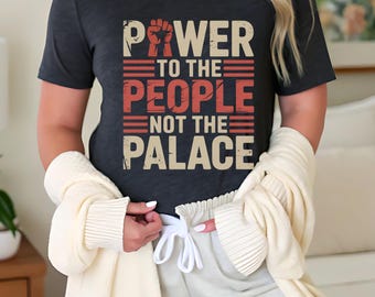 Power to the People Graphic Tee, Social Justice Activist Shirt