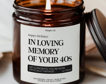 Funny 50th Birthday Gift in Loving Memory of Your 40s Custom Candles Personalized Best Friend Fifty Present Birth Month Gift SL-0109