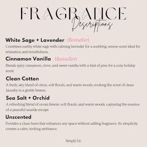The image is a collection of scents, each with its own description. The scents include White Sage + Lavender, Cinnamon Vanilla, Clean Cotton, Sea Salt + Orchid, and Unscented. Each scent is a unique blend of essential oils, providing a variety of calming, soothing, and invigorating fragrances.