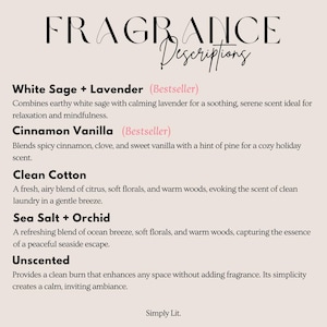 The image is a collection of scents, each with its own description. The scents include White Sage + Lavender, Cinnamon Vanilla, Clean Cotton, Sea Salt + Orchid, and Unscented. Each scent is a unique blend of essential oils, providing a variety of calming, soothing, and invigorating fragrances.