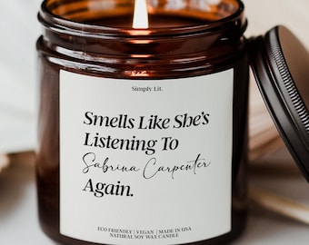 Smells Like Listening To Sabrina Carpenter Candle Personalized Music Lover Gift for Friend Concert Gift Fan Girl Custom Candle SL-0056