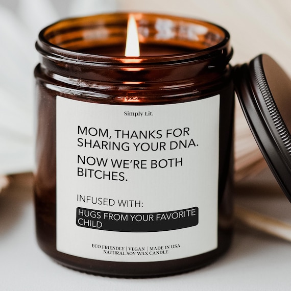 Mom Thanks For Sharing Your DNA Funny Candle Gift for Mum Birthday Candle for Mother's Day Gift for Mom's Last Nerve from Daughter SL-0189