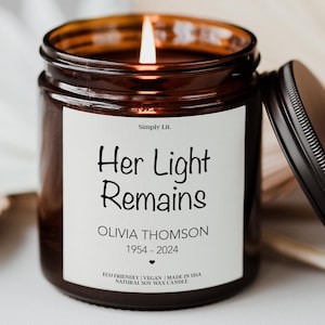 Her Light Remains Loss Gift Candle Memorial Candle Personalized Remembrance Gift Mom Sympathy Condolence Gift Bereavement Candle SL-0325