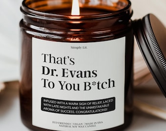 Custom PHD Gift Candle Funny Personalized Doctorate Gift Graduation Candle Custom Grad Gift Phd Gift Dissertation Gift for Daughter SL-0154