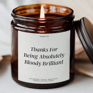 Thank You Candle Absolutely Bloody Brilliant Funny Candles for Best Friend Gift Funny Birthday Gift for Her Candle for Bestie SL-0062