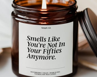 Personalized 60th Birthday Candle for Women Gift for Turning 60 Bday Gifts Smells Like Not In Your 50s Mom 60th Anniversary Gift SL-0255