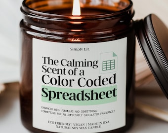 The Calming Scent Of A Color Coded Spreadsheet Candle Funny Accountant Gift for Data Analyst CPA Candle for Office Humor SL-0351