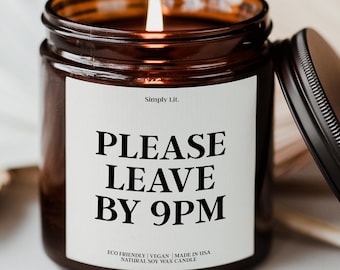 Please Leave by 9 Candle Housewarming Gift for Introvert New Home Gift Funny Housewarming New Homeowner Gift Sarcastic Candle Decor SL-0332