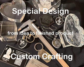 Special Design & Custom Crafting