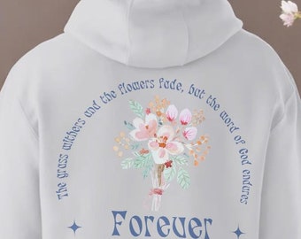 Isaiah 40:8 Christian Hoodie - Inspirational Bible Verse Sweatshirt 'The Grass Withers' Faith-Based Apparel