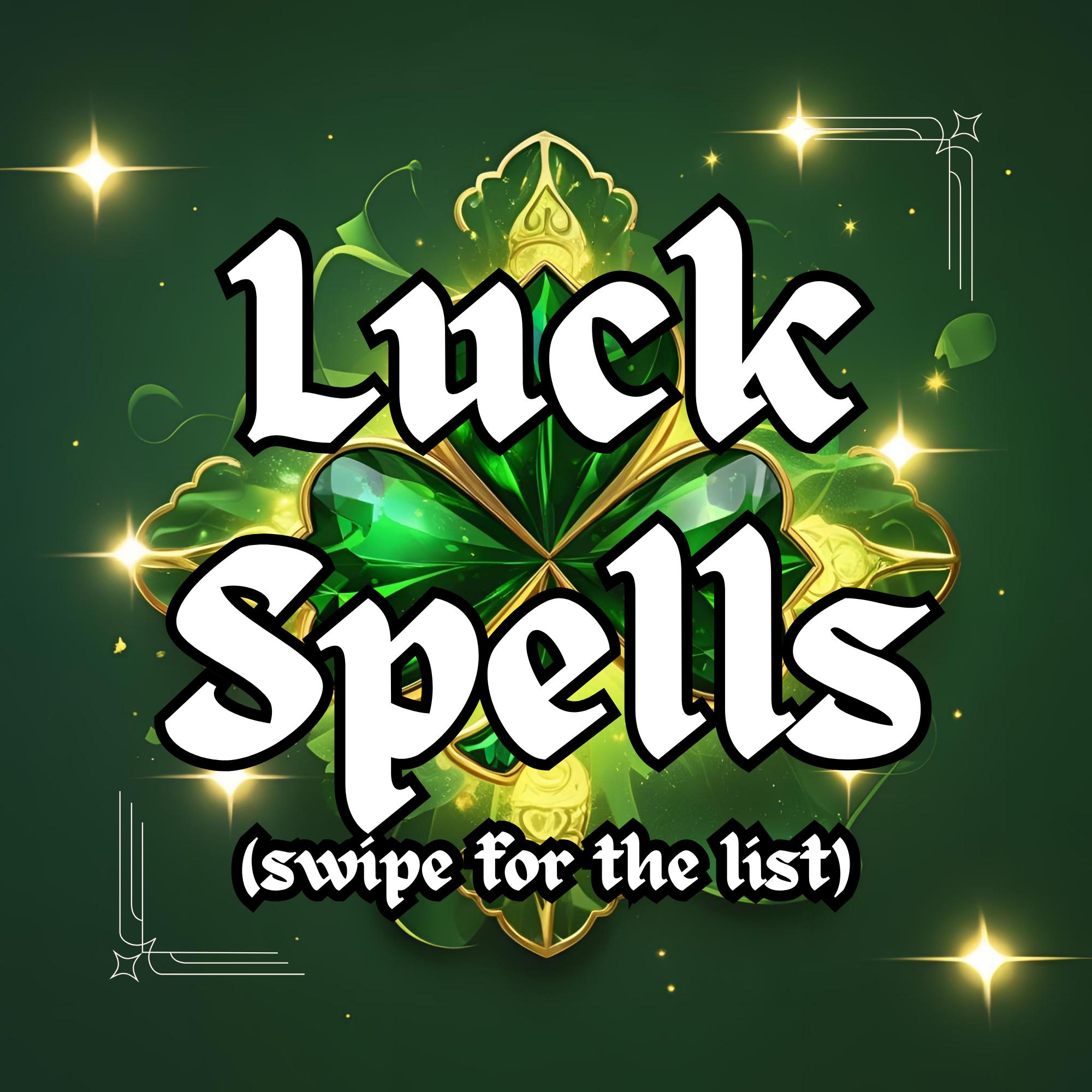 70 Luck Spells — Choose Your Spell: Fortune, Favor, Opportunity, Blessings, Luck, Lucky Coin, Lucky in Life, Lucky in Love, Lucky Charm