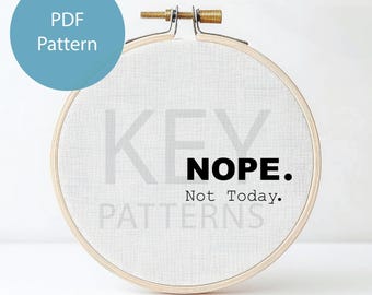 Quote borduurpatroon, digitale download, nee. Niet vandaag