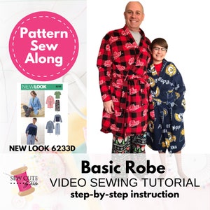 May include: A sewing pattern for a basic robe with a step-by-step video tutorial. The pattern is called "New Look 6233D".