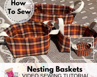 How to sew Nesting Baskets, Sew Along Video,  Sewing Lesson, Sewing Tutorial