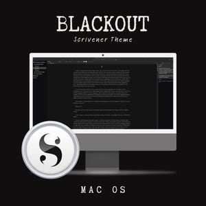 Blackout - Tema Scrivener para Mac | Tema Modo Escuro para Autores, Romancistas e Escritores