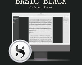Basic Black - Scrivener Theme for Mac | Theme for Authors, Novelists, and Writers