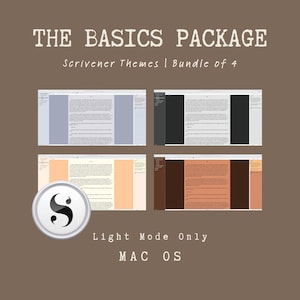 The Basics Package - 4 Scrivener Themes for Mac | Themes for Authors, Novelists, and Writers