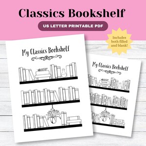 May include: Printable "My Classics Bookshelf" checklist with two versions: one with a filled bookshelf and one with a blank bookshelf. Both versions feature a bookshelf with three shelves, each with a variety of books, a potted plant, and a small bottle.