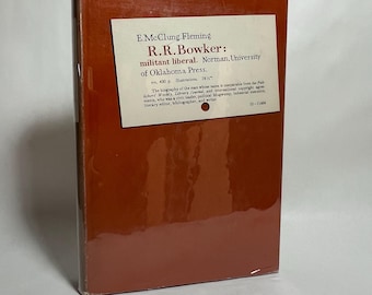 Biografía de 1952: Liberal militante, R.R. Bowker - Periodista del siglo XIX