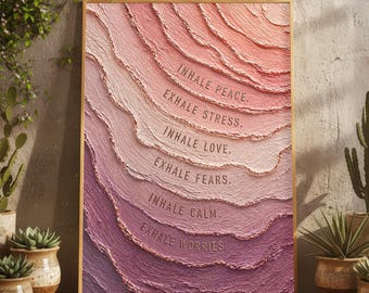 Feminine Calm Self Care Neutral Wellness Oil Painting Print, Inhale Exhale Mindfulness Meditation Quote Poster, Spa Therapy Office Wall Art