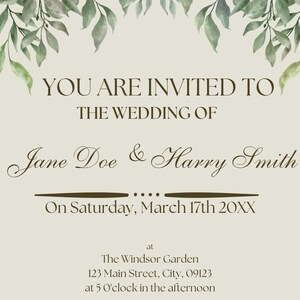 May include: A wedding invitation with a green leafy border. The text reads "You are invited to the wedding of Jane Doe & Harry Smith on Saturday, March 17th 20XX at The Windsor Garden 123 Main Street, City, 09123 at 5 O'clock in the afternoon Festivities to follow."