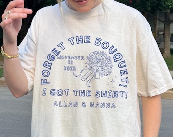 Custom Wedding Toss Shirt, Custom Wedding Shirt, Personalized Bridal Party Gift, Matching Group Shirts, Wedding Merch, Wedding Party Favors
