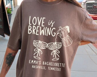 Love Is Brewing Bachelorette Shirt, Espresso Martini Coffee Bachelorette Shirts, Bridesmaid Gift, Bridal Party Tee