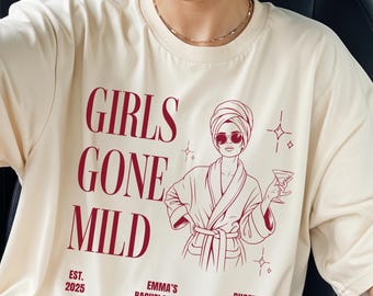 Girls Gone Mild Shirt, Spa Party Bachelorette Shirts, Custom Bachelorette Pajamas, PJS Weekend, Girls Night, Girls Gone Mild Bach Shirts
