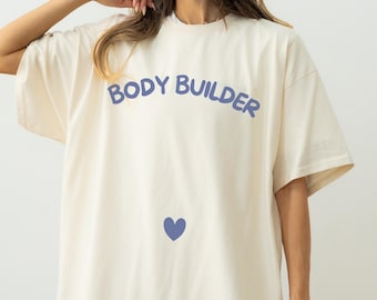Body Builder Pregnancy Shirt, Funny Maternity Shirt, Pregnancy Reveal Shirt, Pregnancy Announcement Shirt, Mommy To Be Shirt
