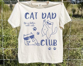 Cat Dad Tee, Cat Dad Club Shirt, Cat Dad Shirt, Back Design Tee Funny Cat Shirt, Cat Lover, New Cat Dad Comfort Colors Shirt, Pet Parent