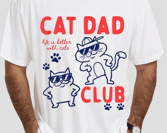 Cat Dad Shirt, Cat Dad Tee, Comfort Colors® Cat Dad Club Shirt, Back Design Tee Funny Cat TShirt, Cat Lover, New Cat Dad Shirt, Pet Parent