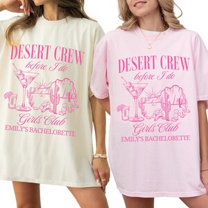 Desert Bachelorette Shirt: Comfort Colors Arizona Crew