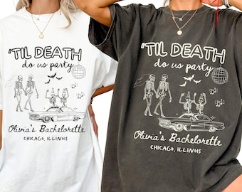 Til Death Do Us Party Bachelorette Shirt, Halloween Gothic Skeleton Bride Top, Bride Or Die Bachelorette Shirt, Spooky Bridal Party Gift