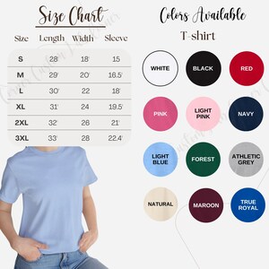 May include: Size chart for t-shirts with measurements in inches.  Colors available include white, black, red, pink, light pink, navy, light blue, forest, athletic grey, natural, maroon, and true royal.