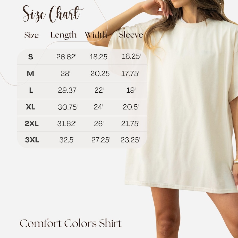May include: Size chart for a t-shirt with measurements in inches for length, width, and sleeve. Sizes include S, M, L, XL, 2XL, and 3XL. The chart is labeled "Comfort Colors Shirt".