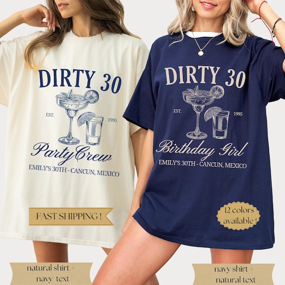 Dirty 30 Birthday Shirt: Custom Cocktail Club Tee