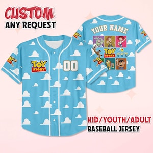 May include: Light blue baseball jersey with a cloud pattern, featuring the "Toy Story" logo and the text "CUSTOM ANY REQUEST". The back of the jersey has "YOUR NAME" and character graphics. Available in kid, youth, and adult sizes.