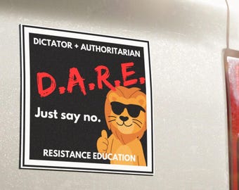 D.A.R.E. Diktator + Autoritarischer Widerstand Bildungsauto Magent. Sag einfach Nein.
