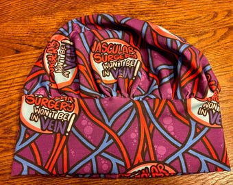 Not in Vein (vascular service line) Soft & Stretchy Scrub Cap
