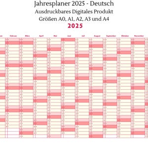 May include: A printable 2025 calendar in German, with a white background and red and pink grid lines. The calendar is for the year 2025 and includes all 12 months. The calendar is available in sizes A0, A1, A2, A3, and A4.