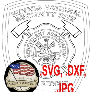 May include: Black and white line art of a Nevada National Security Site emblem. The emblem includes the text "Nevada National Security Site", "Benevolent Association", and a graphic of crossed axes and a firefighter's helmet. Also includes the text "SVG, DXF, JPG".